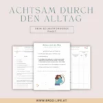 Achtsam durch den Alltag