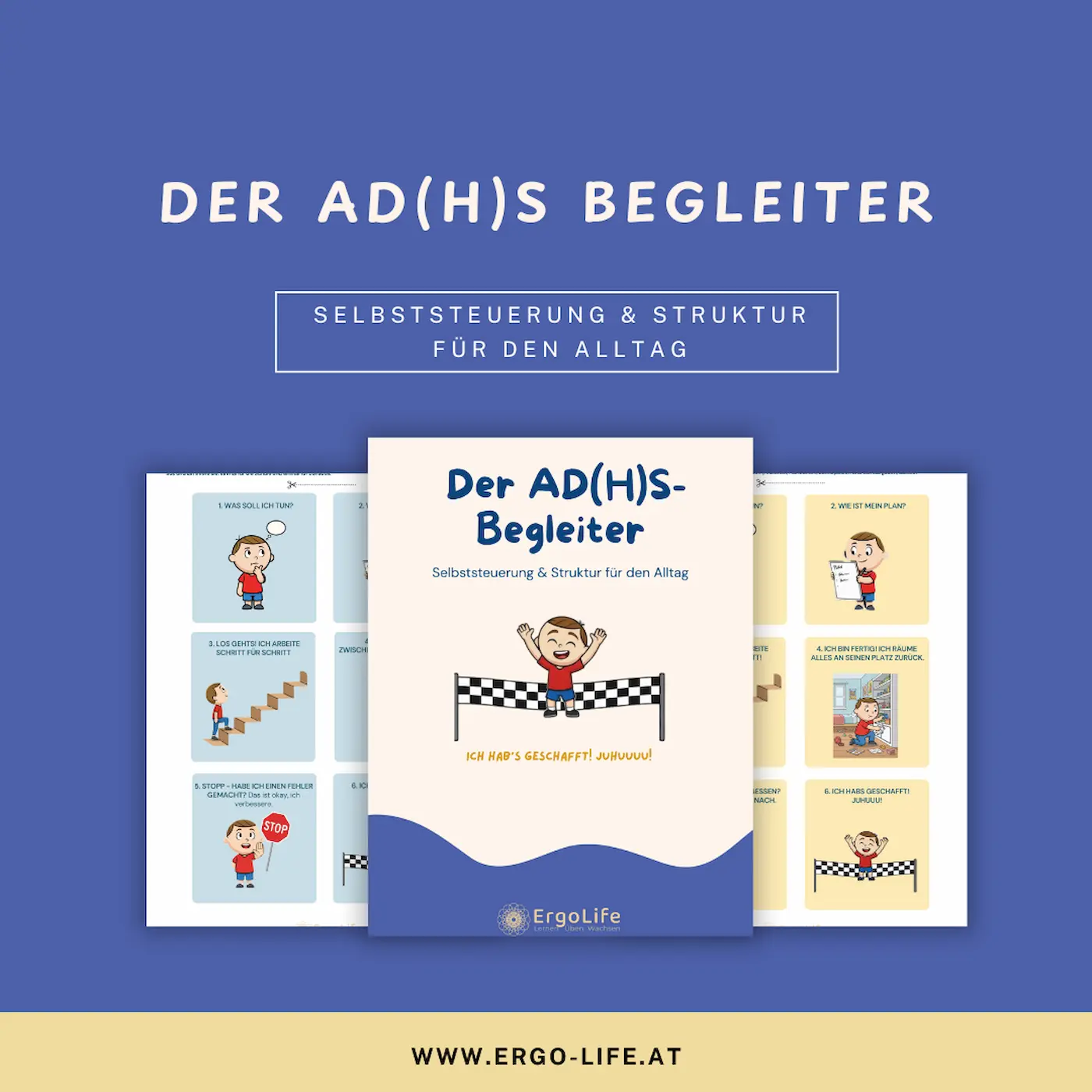 Der AD(H)S Begleiter - Selbststeuerung und Struktur f&uuml;r den Alltag