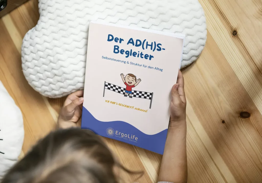 Der AD(H)S Begleiter - Selbststeuerung und Struktur für den Alltag